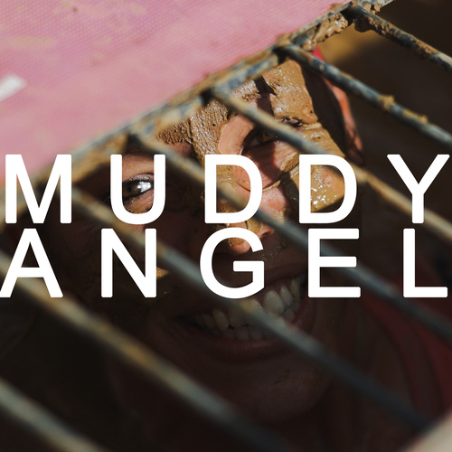 Muddy Angel